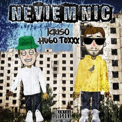 Neviem Nič x Hugo Toxxx prod@prodbynux808 x @whois.pg