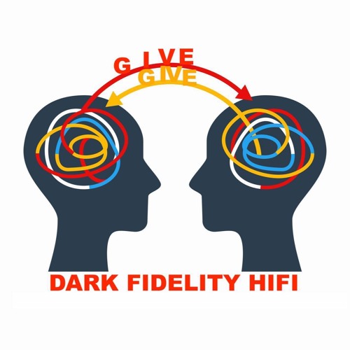 GIVE.....by  Dark fidelity HiFi