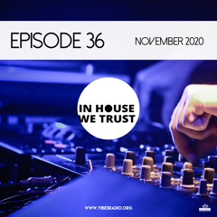 In House We Trust 036 (Guestmix by Vassi)