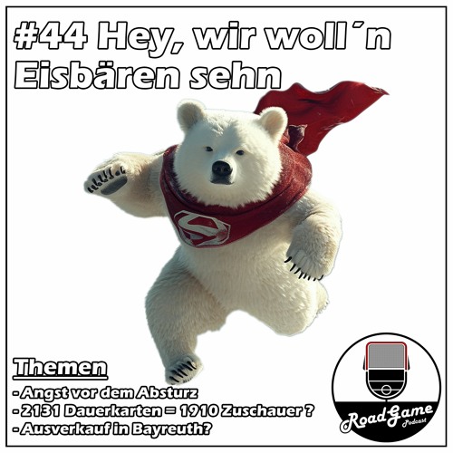 #44 Hey, wir woll´n Eisbären sehn