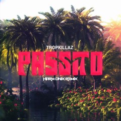 Tropkillaz - Pasito (Harm Onix Remix)