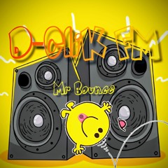 D-CliK FM - Mr Bounce