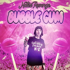 Bubble Gum (Prod. Miriykhi)