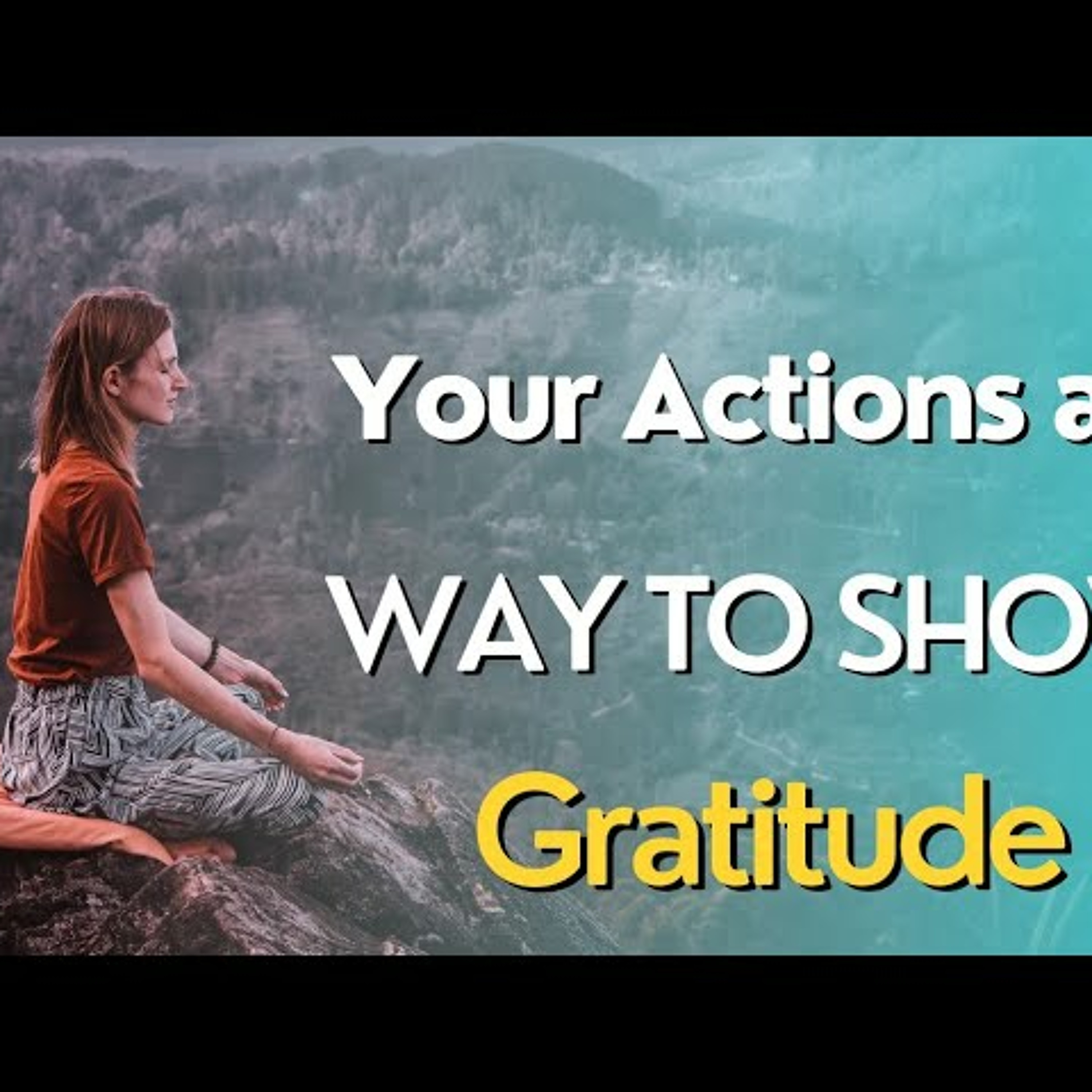 Your Actions Are The Best Way To Show Gratitude || Messages of Love and Peace episode artwork