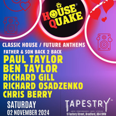Live @ House Quake, Tapestry Arts, Bradford 2-11-24