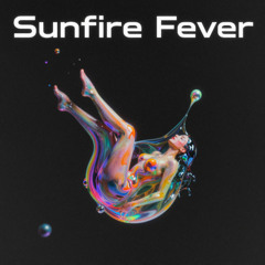 Sunfire Fever