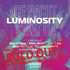 Live from Luminosity X De Nacht Staat Op @ Panama, Amsterdam 12.02.22
