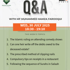 30-07-25 - Question & Answer with Mufti Muhammed Hamza Farooqui