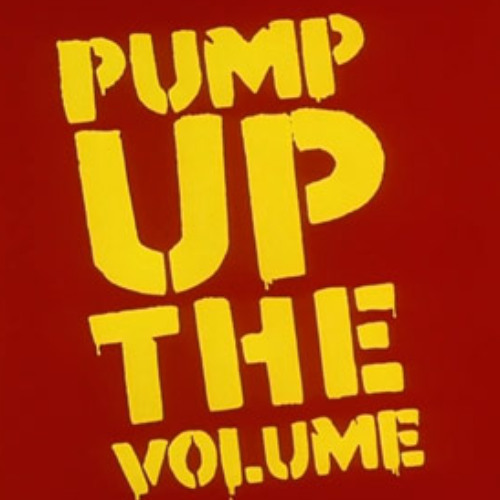 pump up the volume