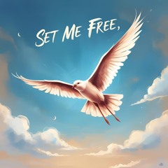Set Me Free Remix Adam Brill