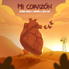 Studio Bros, Soluna & Sila Lua - Mi Corazón