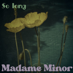 So long