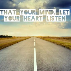 That Your Mind, Let Your Heart Listen By Dj Cocodil