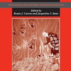 Kindle⚡online✔PDF The Buddhist Dead: Practices, Discourses, Representations (Kuroda Studies in