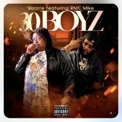 RMC Mike Ft.Bizarre - 30 - Boys