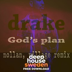 Free Download: Drake - God's Plan ( NOLLAN , VILLAGE REMIX)