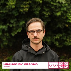 Hranko by Granko 01/23 w/ biøs