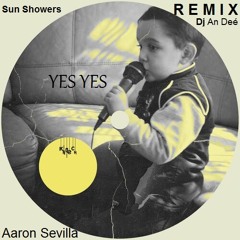 Sun Showers (Remix An Deé)- Aaron Sevilla