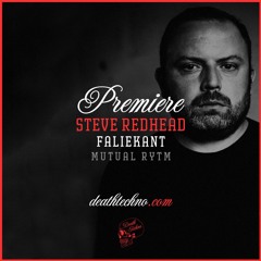 DT:Premiere | Steve RedHead - Faliekant [Mutual Rytm]