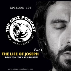 E-198: The Life of Joseph - Part 3 - Rock You Like a Hurricane!