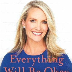 [Doc] Everything Will Be Okay: Life Lessons for Young Women (from a Former