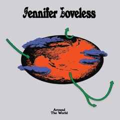 Jennifer Loveless - Around The World (BSR038)