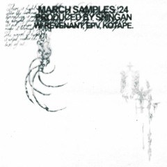 march samples '24 w/ revenant, epv & kotape