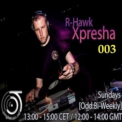 Xpresha #3 - DJ R-Hawk - 01 Mar 20 - jungletrain.net