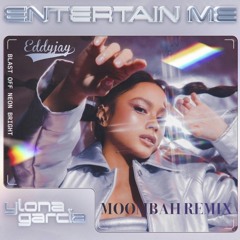Ylona Garcia - Entertain Me Moombah Remix (FREE DOWNLOAD)