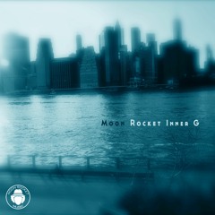 Moon Rocket - Inner G (Original Mix)