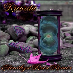 eLxAr - Ricorda (Amethyst Rain Remix)