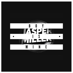 Jasper Miller - Boy Is Mine