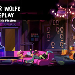 Master Wolfe Gameplay (From "No Straight Roads")