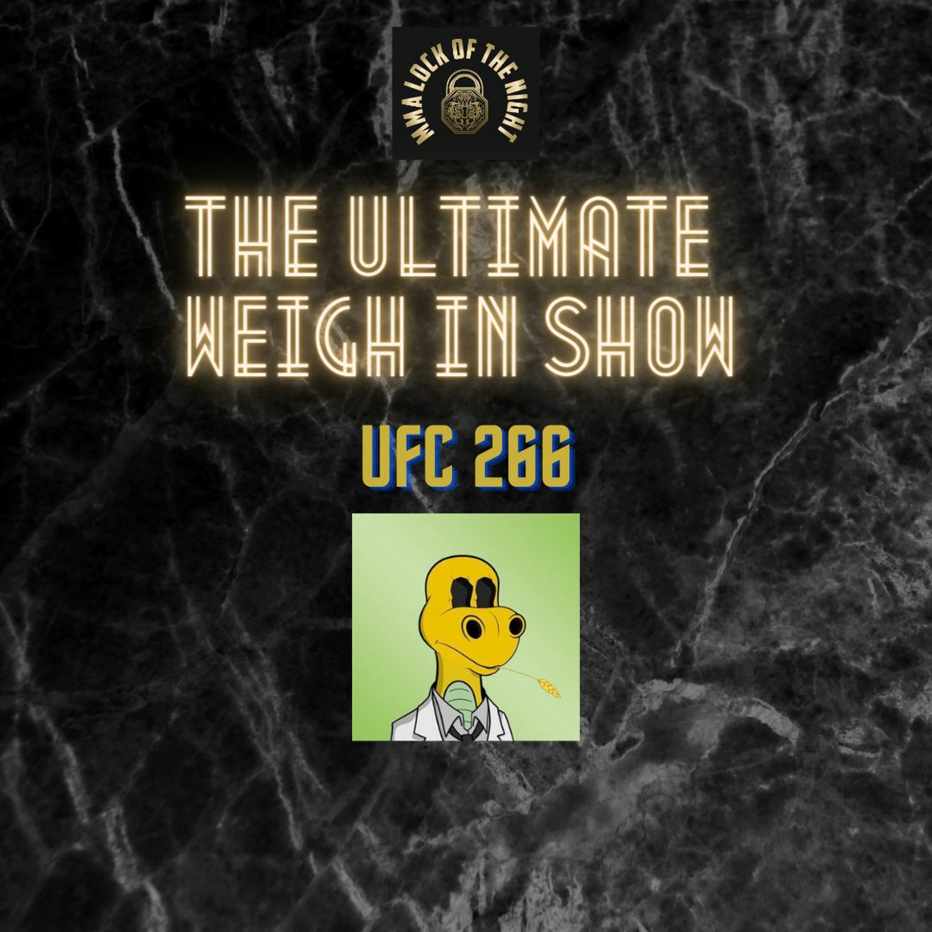 UFC 266 Predictions & Betting Tips | The Ultimate Weigh In Show w/ Shawn Orr
