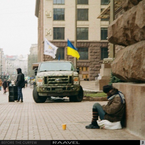 BEFORE THE CURFEW ⑭ RAAVEL