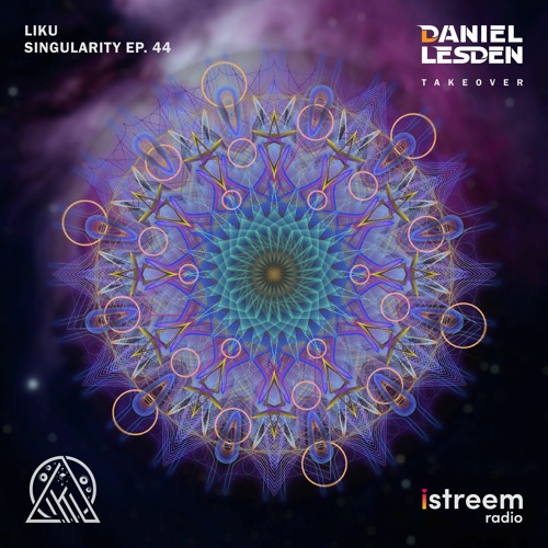 Singularity With Liku Featuring Daniel Lesden - EP44 (2nd Anniversary Special Edition)