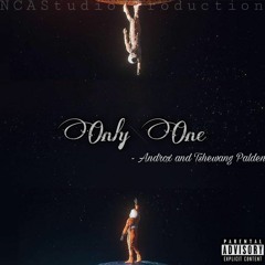 Only One - Androx And Tshewang Palden (NCAstudio Production)
