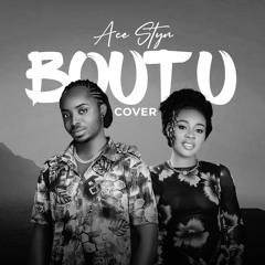 Ace Styn_Bout U Cover