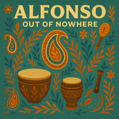 Alfonso Set - Out Of Nowhere (Afro House 2025 Unrelesed set)