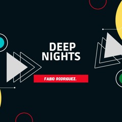 Deep Nights - Fabio Rodriguez