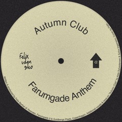 Farumgade Anthem