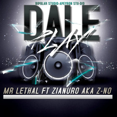 Dale Play (feat. zianuro aka z-no)