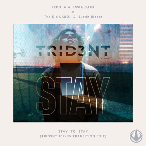 Stay to STAY (TRID3NT EDIT) (BPM102〜85 Transition)