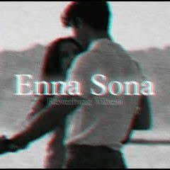 Enna_Sona_Slowed_And_Reverb