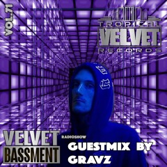 VELVET BASSMENT RADIO SHOW GUESTMIX GRAVZ VOL.71