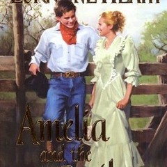 )READ|@ Amelia and the Outlaw by Lorraine Heath
