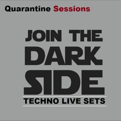 Quarantine Sessions: Techno Live Sets 03/05/2020