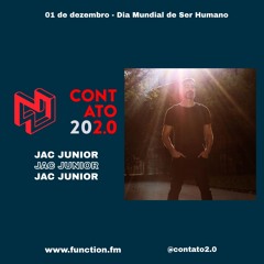 Jac Junior @ Contato 202.0