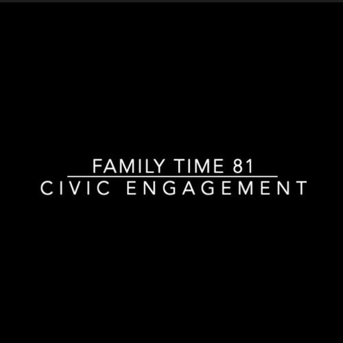 Family Time 81: Civic Engagement