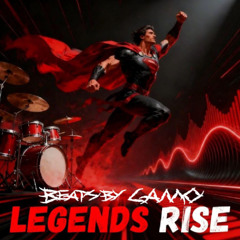 LEGENDS RISE